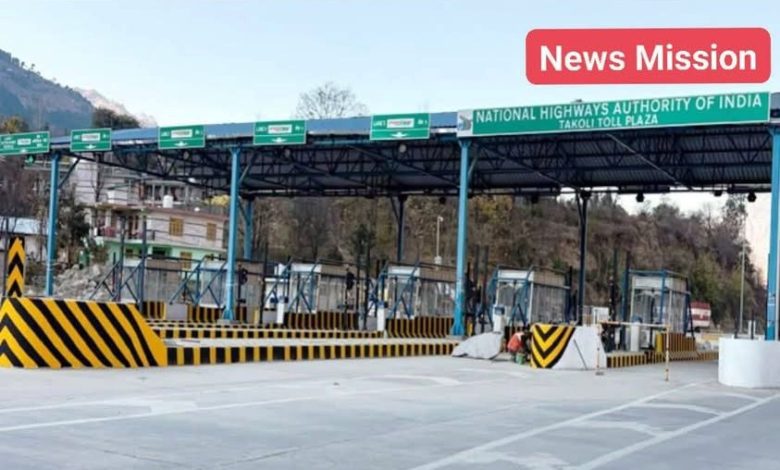 Takoli toll plaza can become operational within 1 week after one and a half years